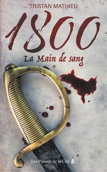 1800 Tome 1 : la main de sang