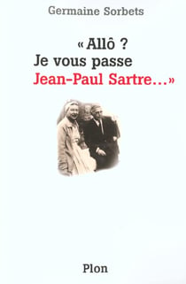 Allo je vous passe jean-paul sartre