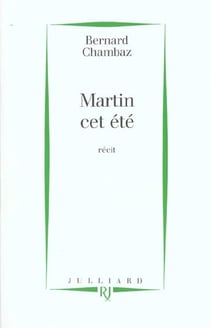 Martin cet ete