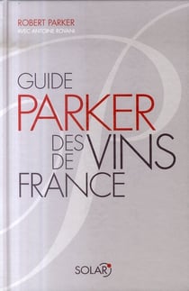 Guide parker des vins de france