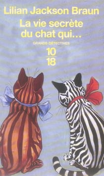 La vie secrète du chat qui...