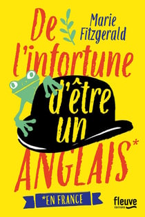 De l'infortune d'être un Anglais en France