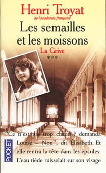 Les semailles et les moissons - tome 3 la grive - vol03