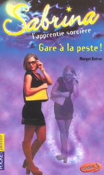 Sabrina t.20 - gare à la peste