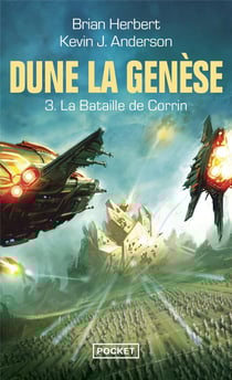 Dune - la genèse Tome 3 : la bataille de Corrin
