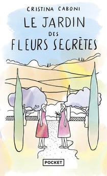 Le jardin des fleurs secrètes