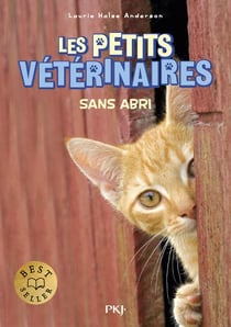 Les petits vétérinaires Tome 2 : sans abri