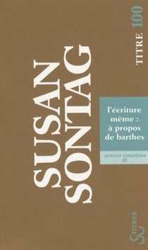 L'écriture même : à propos de Barthes