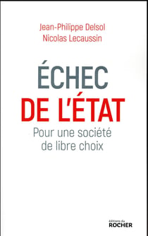 Échec de l'état - pour une société de libre choix