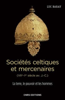 Sociétés celtiques et mercenaires - ve-ier siècle av. j.-c.