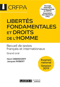 Libertés fondamentales et droits de l'homme - recueil de textes français et internationaux (17e édition)