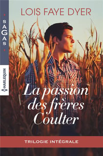 La passion des frères Coulter - l'amant aux yeux verts, ce lien si puissant, retour à Indian Springs