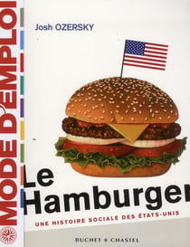 Le hamburger - une histoire sociale des Etats-Unis