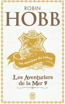 Les Aventuriers de la mer Tome 9 : Les marches du trône