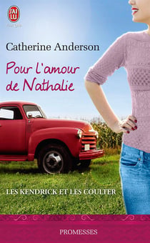 Les Kendrick et les Coulter t.5 - pour l'amour de Nathalie