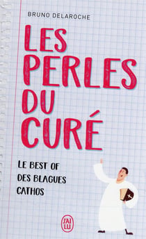 Les perles du curé : le best of des blagues cathos