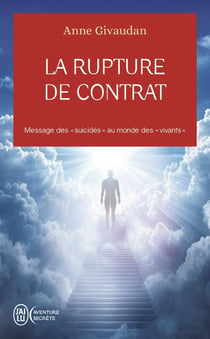 La Rupture de contrat : Message des "suicidés" au monde des "vivants"