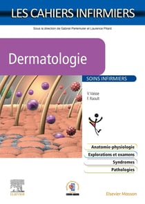Les cahiers infirmiers : dermatologie : soins infirmiers
