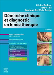 Démarche clinique et diagnostic en kinésithérapie (2e édition)