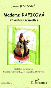 Madame rafiková et autres nouvelles
