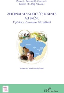 Alternatives socio-éducatives au Brésil - expérience d'un master international