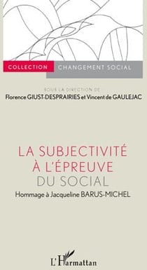REVUE CHANGEMENT SOCIAL : La subjectivité à l'épreuve du social
