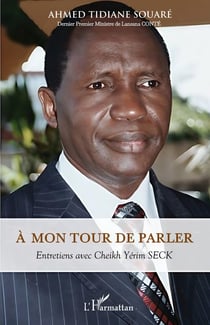 À mon tour de parler - entretiens avec Cheikh Yérim Seck