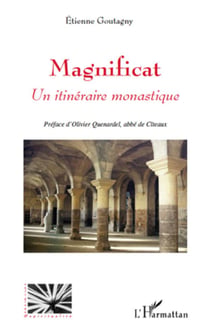 Magnificat - un itinéraire monastique