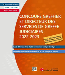 Concours greffier et directeur des services de greffe judiciaires (édition 2022/2023)
