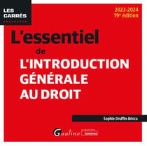 L'essentiel de l'introduction générale au droit (édition 2023/2024)