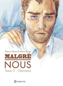 Malgré nous Tome 3 : Germania