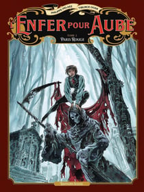 L'enfer pour Aube Tome 2 : Paris rouge