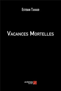 Vacances mortelles