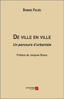 De ville en ville - un parcours d'urbaniste