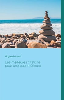 Les meilleures citations pour une paix intérieure.