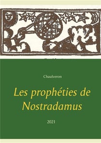 Les prophéties de nostradamus
