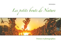 Les petits bouts de nature - poemes et photographies
