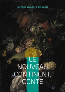 Le Nouveau Continent, conte : Conte utopique d'éducation entre imaginaire, transformation sociale et découverte
