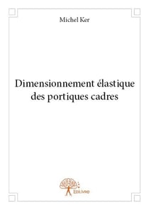 Dimensionnement élastique des portiques cadres