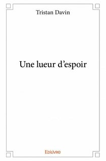 Une lueur d'espoir