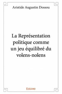 La représentation politique comme un jeu équilibré du volens-nolens