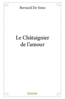 Le châtaignier de l'amour