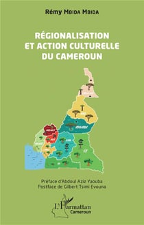 Régionalisation et action culturelle au Cameroun