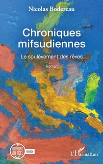 Chroniques mifsudiennes : Le soulèvement des rêves