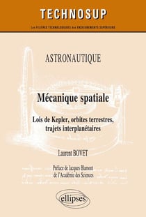 Astronautique - mécanique spatiale - lois de Kepler, orbites terrestres, trajets interplanétaires - niveau C