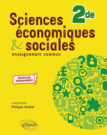 Sciences économiques et sociales : seconde - nouveaux programmes