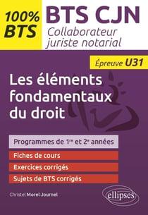 Les éléments fondamentaux du droit (U31) : BTS collaborateur juriste notarial