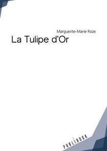 La tulipe d'or