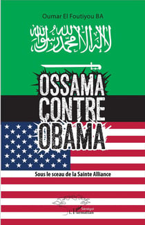 Ossama contre Obama - sous le sceau de la Sainte Alliance