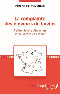 La complainte des éleveurs de bovins - petite histoire d'hommes et de vaches en France